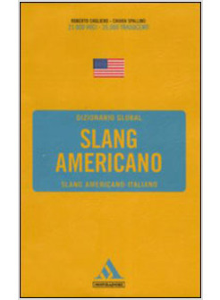 DIZIONARIO DI SLANG AMERICANO