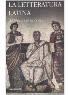 LETTERATURA LATINA VOL II  DA OVIDIO ALL'EPILOGO