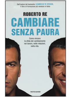 CAMBIARE SENZA PAURA