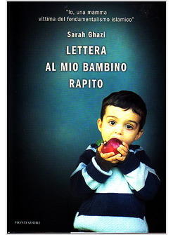 LETTERA AL MIO BAMBINO RAPITO