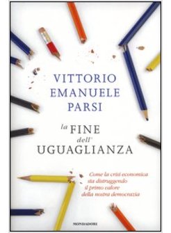 LA FINE DELL'UGUAGLIANZA