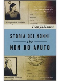 STORIA DEI NONNI CHE NON HO AVUTO