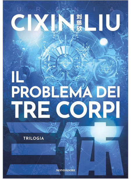 IL PROBLEMA DEI TRE CORPI TRILOGIA 