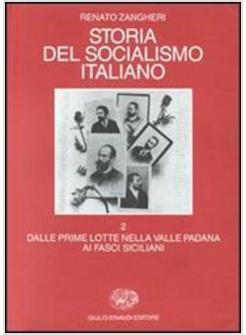 STORIA DEL SOCIALISMO ITALIANO VOL.2 