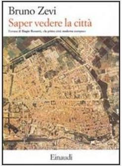 SAPER VEDERE LA CITTA'