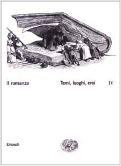 ROMANZO VOL 4 - TEMI LUOGHI EROI