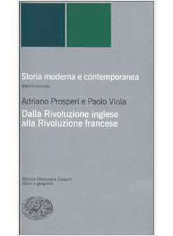 STORIA MODERNA E CONTEMPORANEA 2 DALLA RIVOLUZIONE INGLESE ALLA RIVOLUZ  FRANC