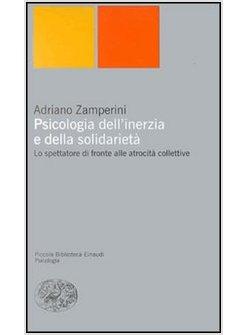 PSICOLOGIA DELL'INERZIA E DELLA SOLIDARIETA'