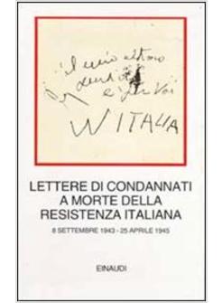 LETTERE DI CONDANNATI A MORTE DELLA RESISTENZA EUROPEA