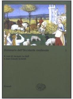 DIZIONARIO RAGIONATO DELL'OCCIDENTE MEDIEVALE