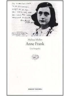 ANNE FRANK UNA BIOGRAFIA