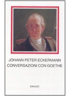 CONVERSAZIONI CON GOETHE