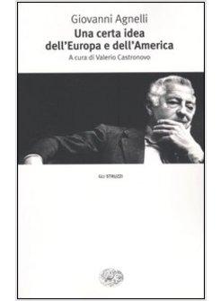 CERTA IDEA DELL'EUROPA E DELL'AMERICA