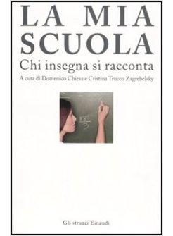 MIA SCUOLA - CHI INSEGNA SI RACCONTA