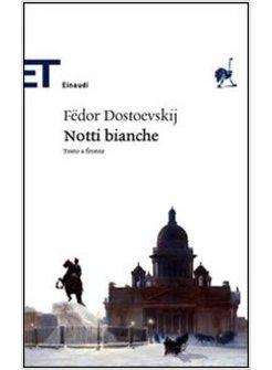 NOTTI BIANCHE (LE)