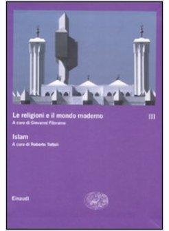 RELIGIONI E IL MONDO MODERNO 3 ISLAM