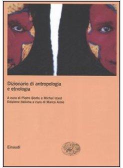 DIZIONARIO DI ANTROPOLOGIA E ETNOLOGIA