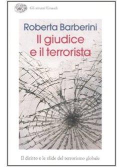 GIUDICE E IL TERRORISTA