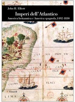 IMPERI DELL'ATLANTICO 1492-1830 (GLI)