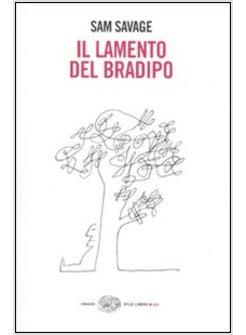 LAMENTO DEL BRADIPO (IL)