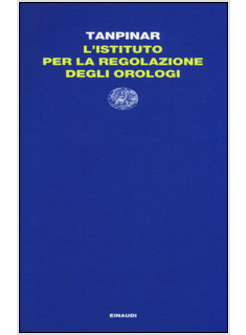 L'ISTITUTO PER LA REGOLAZIONE DEGLI OROLOGI