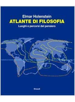 ATLANTE DI FILOSOFIA LUOGHI E PERCORSI DEL PENSIERO