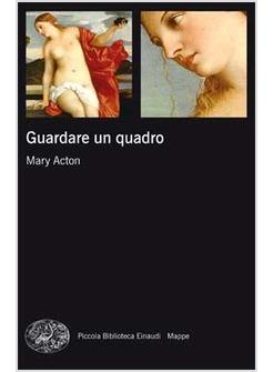 GUARDARE UN QUADRO