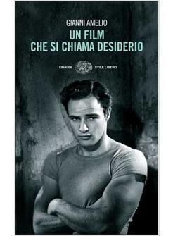 FILM CHE SI CHIAMA DESIDERI (UN)