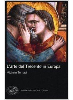 L'ARTE DEL TRECENTO IN EUROPA