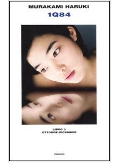 1Q84. LIBRO 3. OTTOBRE-DICEMBRE