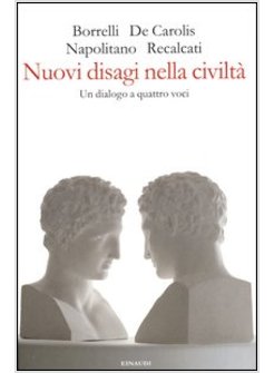 NUOVI DISAGI DELLA CIVILTA'