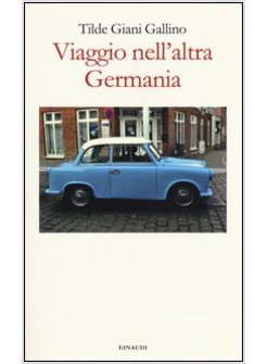 VIAGGIO NELL'ALTRA GERMANIA