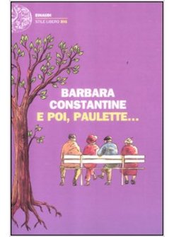 E POI, PAULETTE... 