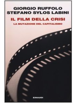 IL FILM DELLA CRISI