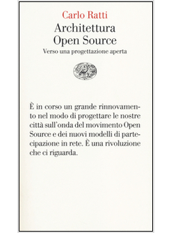 ARCHITETTURA OPEN SOURCE. VERSO UNA PROGETTAZIONE APERTA