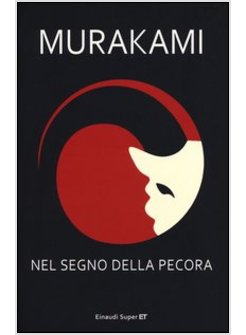  Nel segno della pecora - Murakami, Haruki, Pastore, Antonietta -  Libri