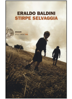 STIRPE SELVAGGIA