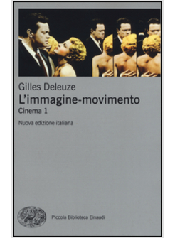 IMMAGINE-MOVIMENTO. CINEMA (L'). VOL. 1