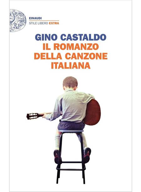 ROMANZO DELLA CANZONE ITALIANA (IL)