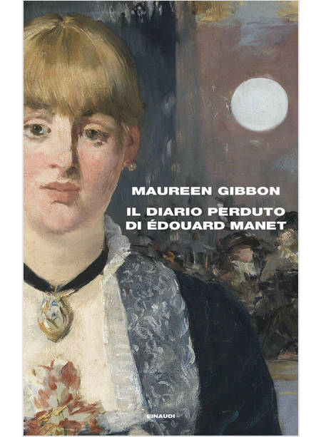 IL DIARIO PERDUTO DI EDOUARD MANET