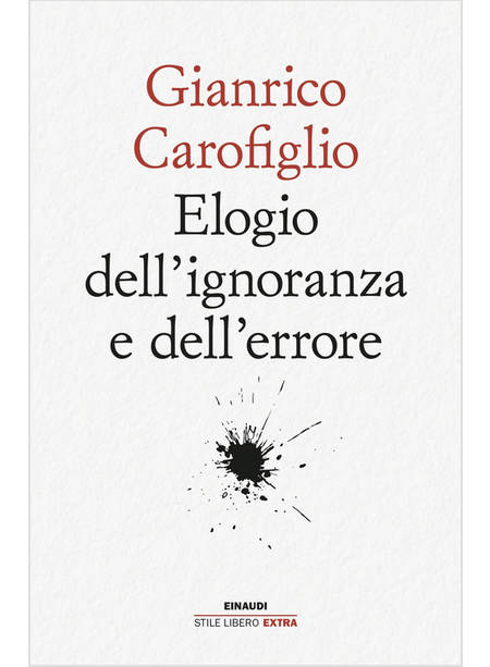 ELOGIO DELL'IGNORANZA E DELL'ERRORE