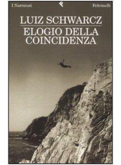 ELOGIO DELLA COINCIDENZA