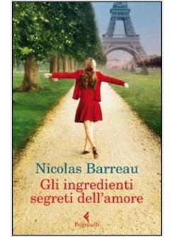 Con te fino alla fine del mondo - Nicolas Barreau - Libro - Feltrinelli -  Universale economica