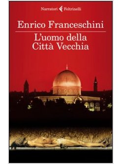 L'UOMO DELLA CITTA' VECCHIA 