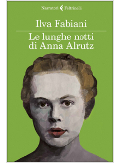 LE LUNGHE NOTTI DI ANNA ALRUTZ