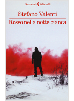 ROSSO NELLA NOTTE BIANCA