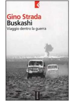 BUSKASHI VIAGGIO DENTRO LA GUERRA