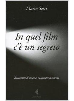 IN QUEL FILM C'E' UN SEGRETO