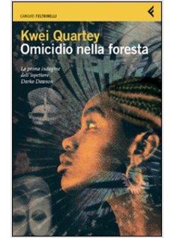 OMMICIDIO NELLA FORESTA