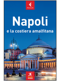 NAPOLI E LA COSTIERA AMALFITANA